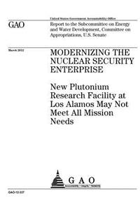 Modernizing the nuclear security enterprise