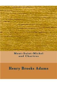 Mont-Saint-Michel and Chartres