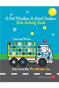 A Dot Markers & Paint Daubers Kids Activity Book