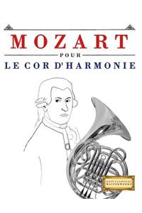 Mozart Pour Le Cor d'Harmonie