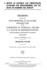 A review of licensing and credentialing standards for servicemembers and veterans