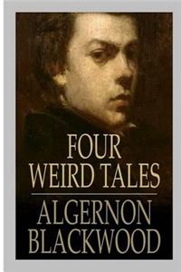 Four Weird Tales