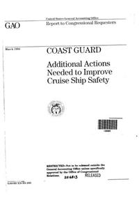 Coast Guard: Additional Actions Needed to Improve Cruise Ship Safety