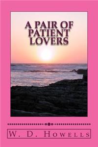 A Pair of Patient Lovers