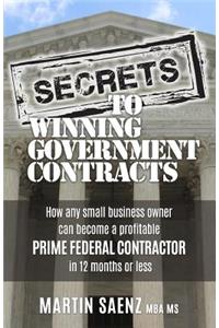 Secrets To Winning Government Contracts