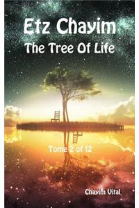 Etz Chayim - The Tree of Life - Tome 2 of 12