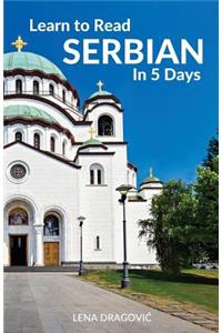 Learn to Read Serbian in 5 Days