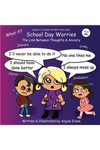 School Day Worries