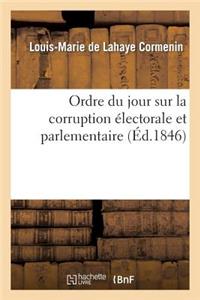 Ordre Du Jour Sur La Corruption Électorale Et Parlementaire