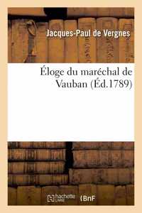 Éloge Du Maréchal de Vauban