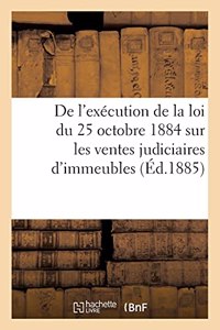 Instruction Relative À l'Exécution de la Loi Du 25 Octobre 1884