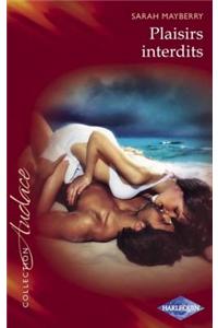 Plaisirs Interdits (Harlequin Audace)