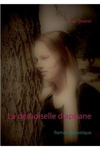 La Demoiselle Diaphane