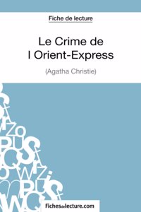 Le Crime de l'Orient-Express d'Agatha Christie (Fiche de lecture)