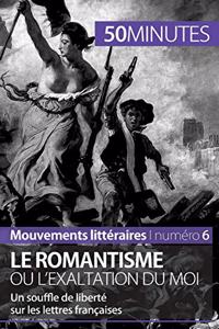 romantisme ou l'exaltation du moi