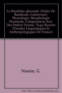 Le Bamileke-Ghomala' (Parler de Bandjoun, Cameroun)
