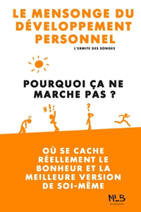 Le mensonge du développement personnel