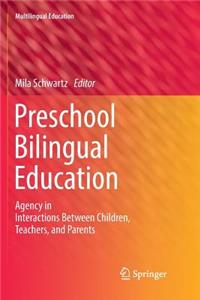Preschool Bilingual Education