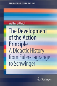 Development of the Action Principle