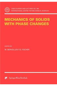 Mechanics of Solids with Phase Changes