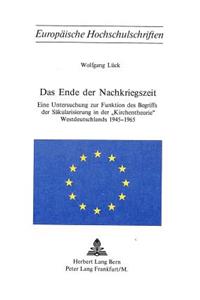 Das Ende der Nachkriegszeit