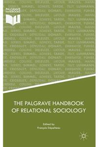 Palgrave Handbook of Relational Sociology