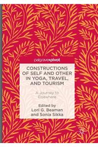 Constructions of Self and Other in Yoga, Travel, and Tourism