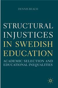 Structural Injustices in Swedish Education