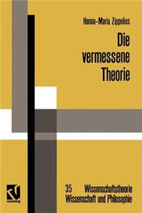 Die Vermessene Theorie