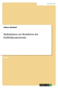 Maßnahmen zur Reduktion der Frühfluktuationsrate
