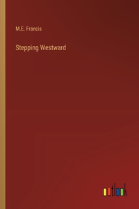 Stepping Westward