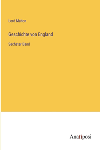 Geschichte von England: Sechster Band