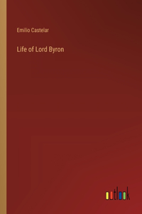 Life of Lord Byron