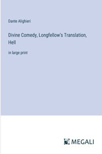 Divine Comedy, Longfellow's Translation, Hell