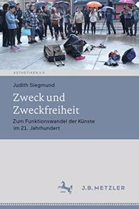 Zweck Und Zweckfreiheit