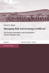 Managing Risk and Securing Livelihood