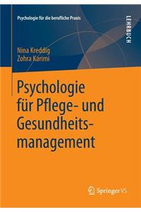 Psychologie Für Pflege- Und Gesundheitsmanagement