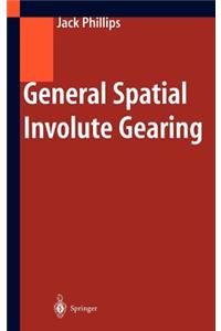 General Spatial Involute Gearing