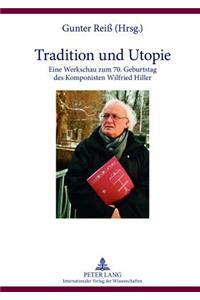 Tradition Und Utopie