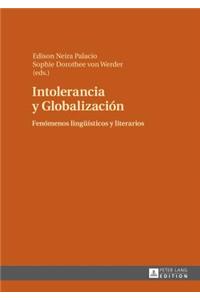 Intolerancia Y Globalización