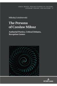 Persona of Czeslaw Milosz