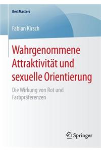 Wahrgenommene Attraktivität Und Sexuelle Orientierung