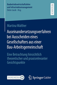 Auseinandersetzungsverfahren Bei Ausscheiden Eines Gesellschafters Aus Einer Bau-Arbeitsgemeinschaft