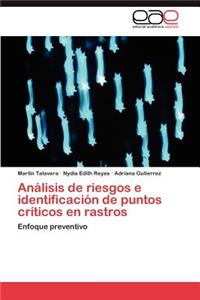 Analisis de Riesgos E Identificacion de Puntos Criticos En Rastros