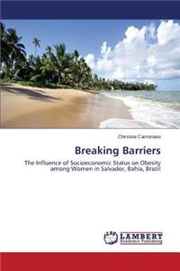 Breaking Barriers