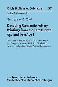 Decoding Canaanite Pottery Paintings from the Late Bronze Age and Iron Age I