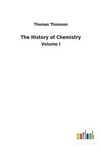 The History of Chemistry