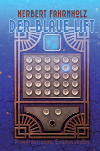 Der blaue Lift