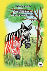 Geschichte vom kleinen Zebra