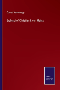 Erzbischof Christian I. von Mainz